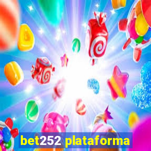 bet252 plataforma